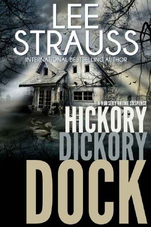 [A Nursery Rhyme Suspense 03] • Hickory Dickory Dock · A Marlow and Sage Mystery Thriller (A Nursery Rhyme Suspense Book 3)